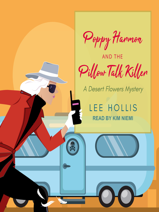 Title details for Poppy Harmon and the Pillow Talk Killer by Lee Hollis - Available